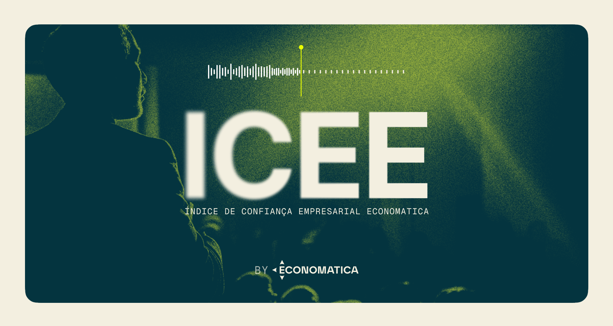 ICEE: Conheça Índice de Confiança Empresarial Economatica